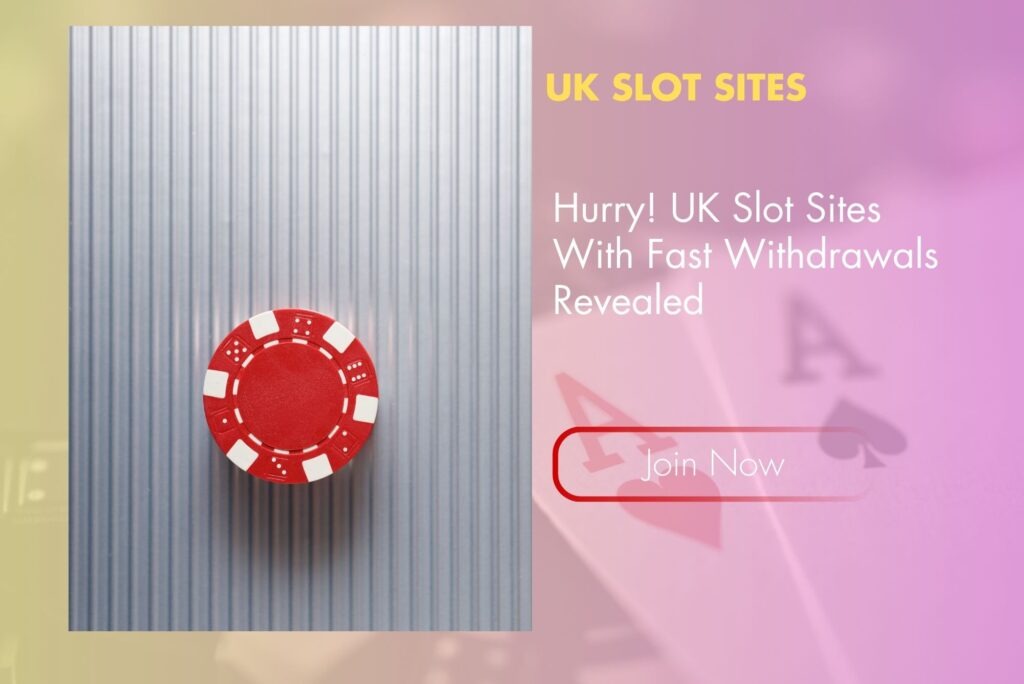 Hurry! UK Slot Sites With Fast Withdrawals Revealed Hurry! UK Slot Sites With Fast Withdrawals Revealed
